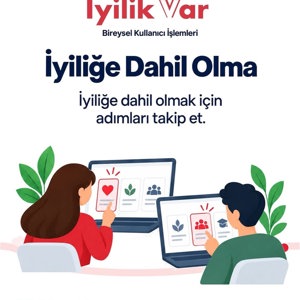 Aklında bir iyilik fikri mi var? Haydi, birlikte gerçekleştirelim! - fotoğraf 1