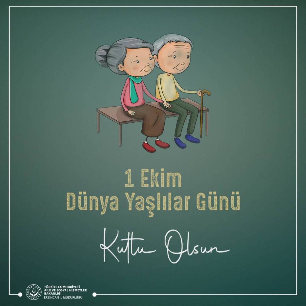 İl Müdürümüz Serdar Demirci’nin 1 Ekim Dünya Yaşlılar Günü Mesajı