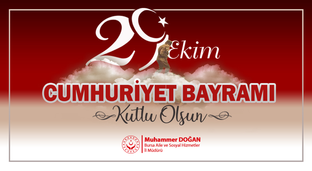 İl Müdürümüz Muhammer DOĞAN'ın, Cumhuriyetimizin 99. Yıl Dönümü Mesajı