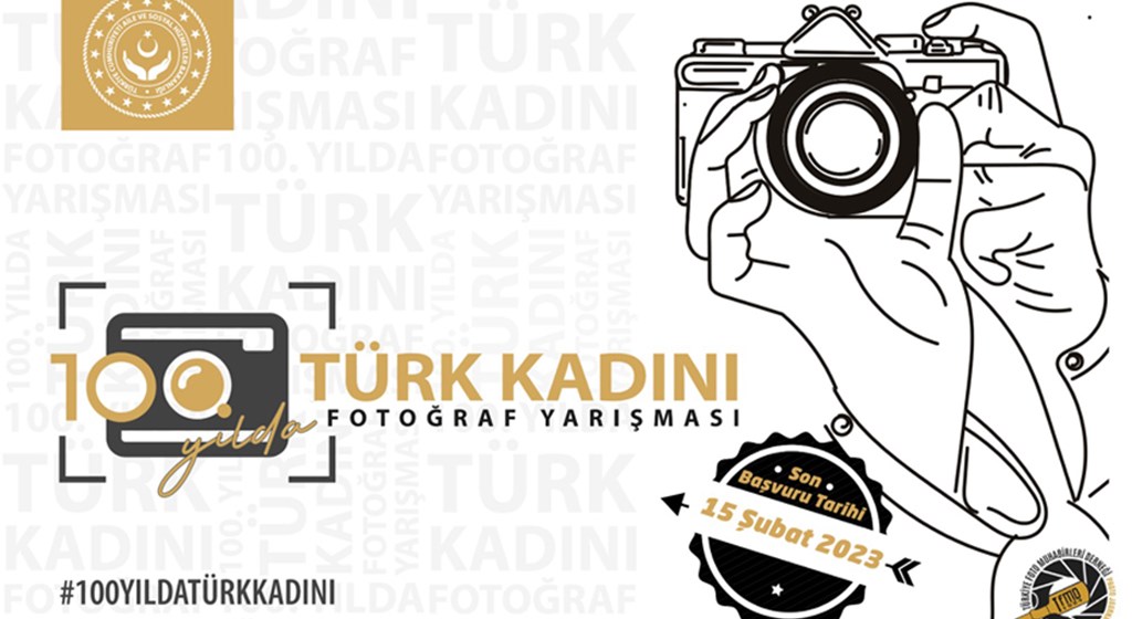 Bakanlıktan 100’üncü Yıla Özel “Türk Kadını” Fotoğraf Yarışması