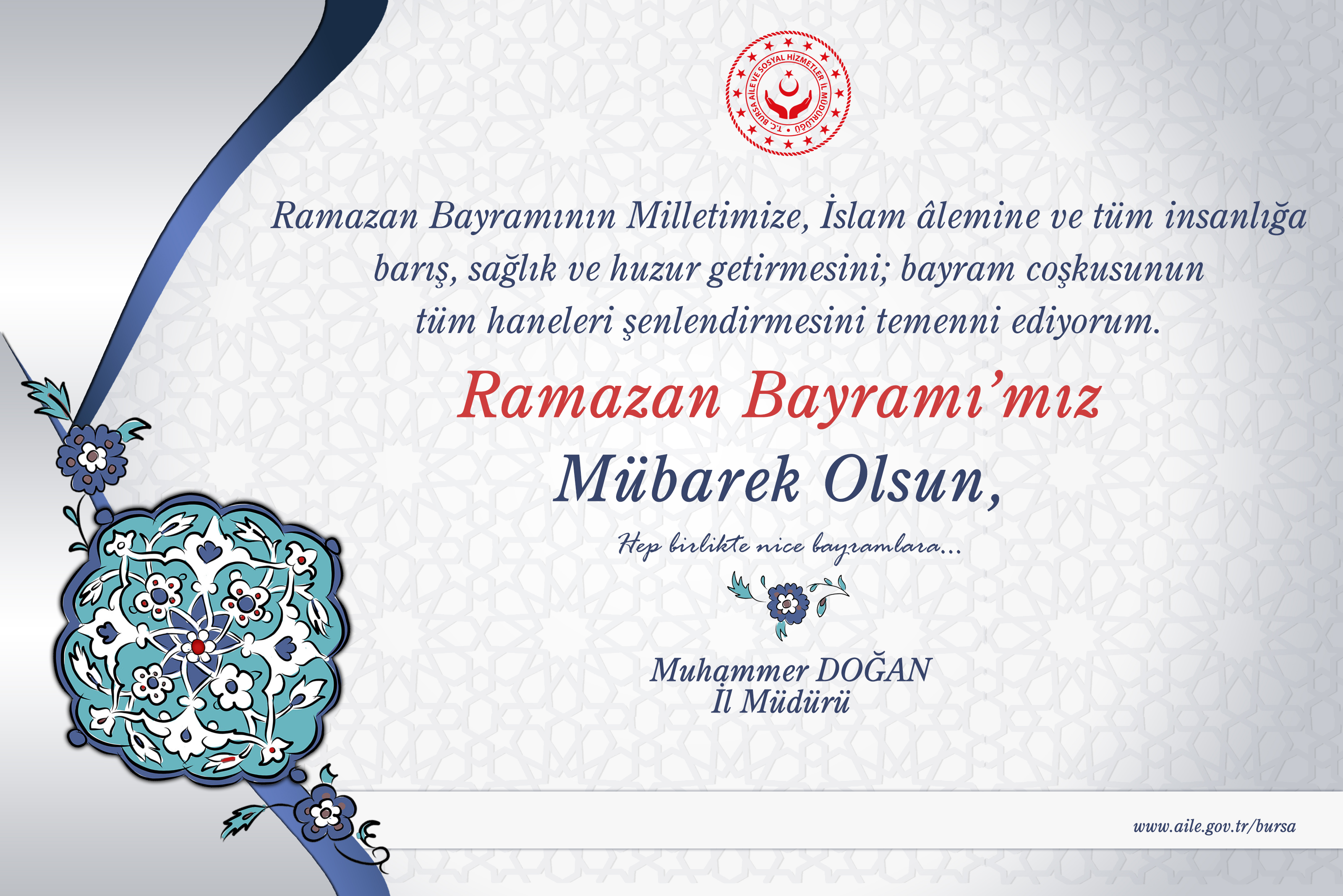 İl Müdürümüz Sayın Muhammer DOĞAN’ın Ramazan Bayramı Kutlama Mesajı; 