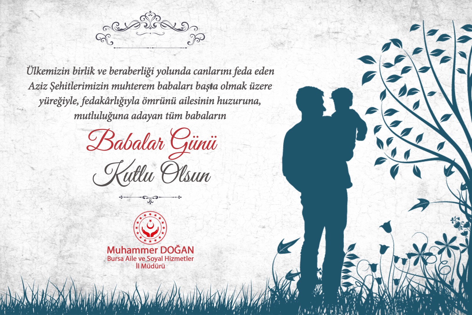 İl Müdürümüz Muhammer DOĞAN’ın Babalar Günü Mesajı