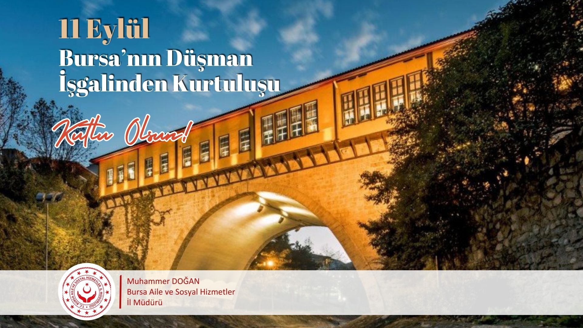 İl Müdürümüz Sayın Muhammer DOĞAN’ın "Bursa'nın Düşman İşgalinden Kurtuluşu" Mesajı