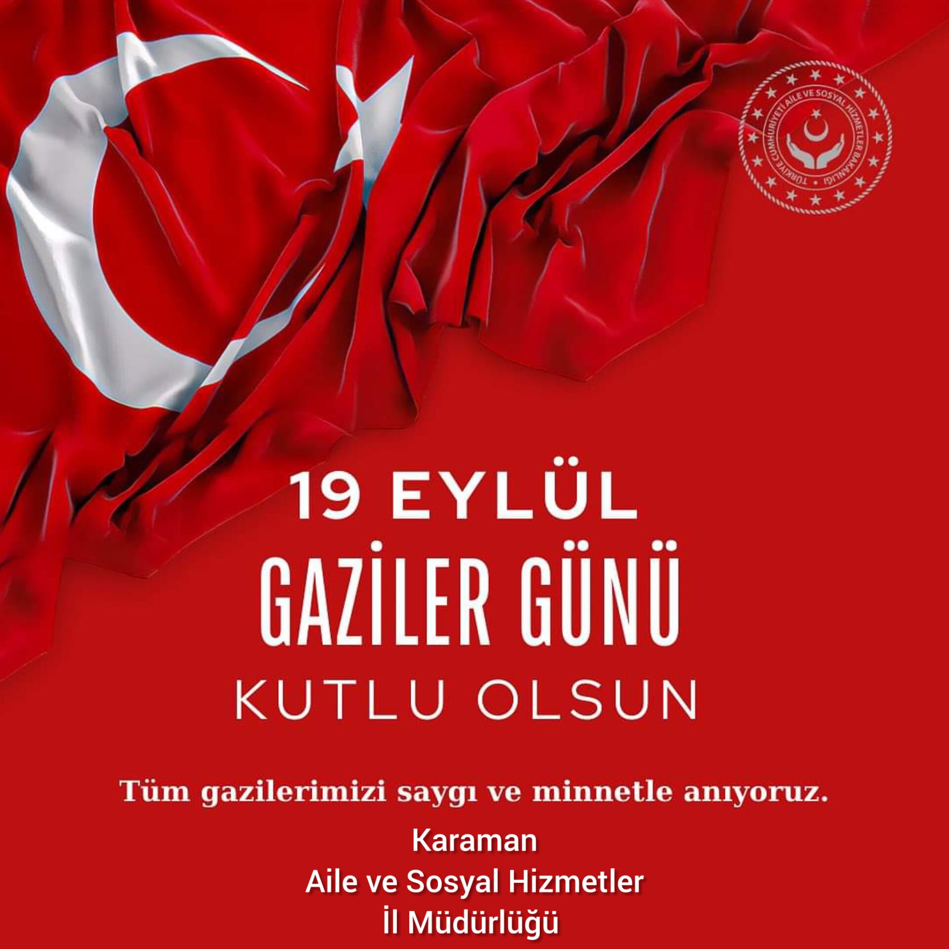 İl Müdürümüz Sayın Mustafa ÇAKIR’ın 19 Eylül Gaziler Günü Mesajı