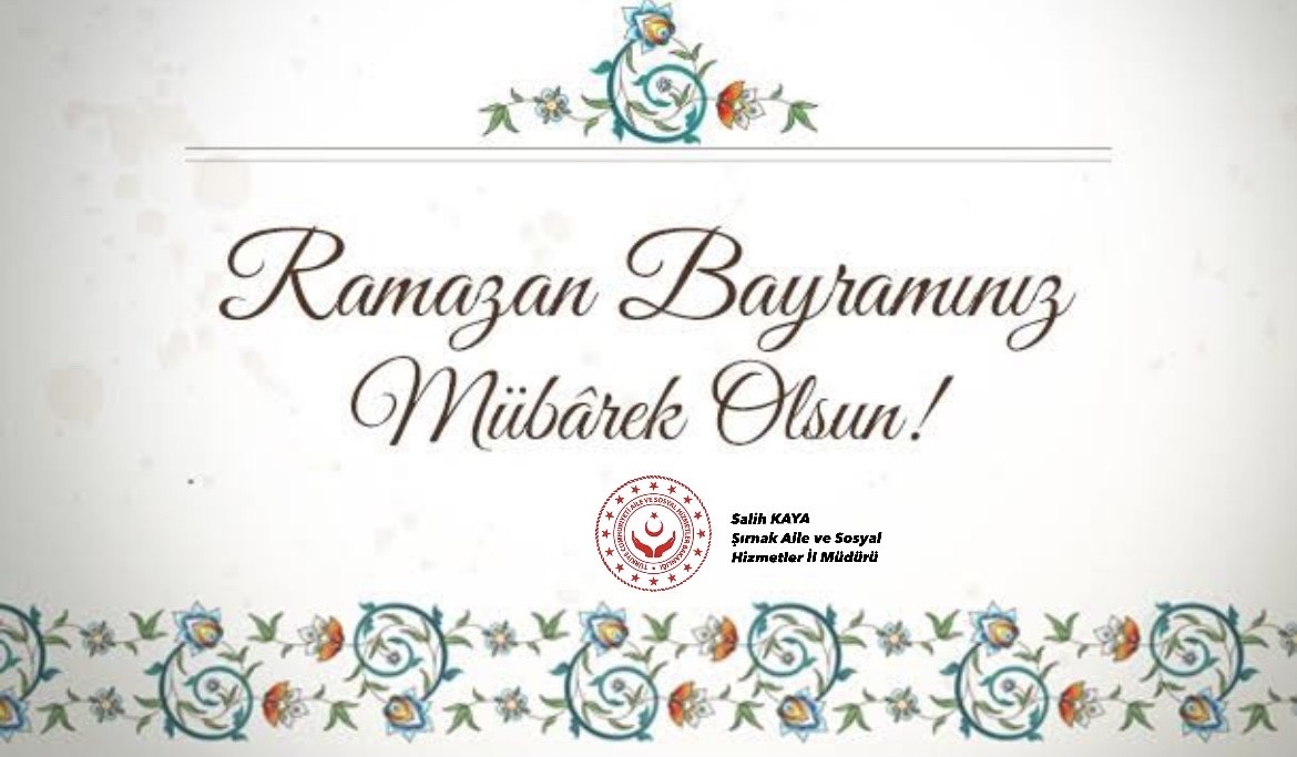 İl Müdürümüz Salih Kaya’nın Ramazan Bayramı Mesajı
