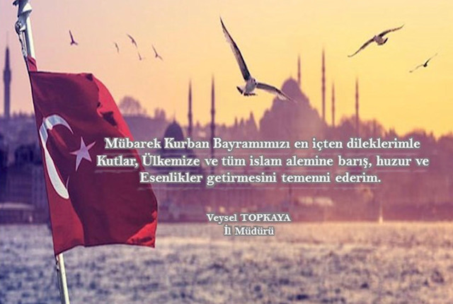 İl Müdürümüz Sn. Veysel TOPKAYA 'nın Kurban Bayramı Mesajı