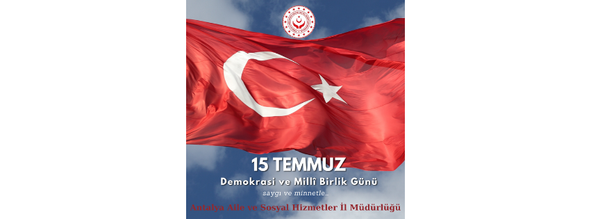 İl Müdürümüz Galip SÖKMEN’in 15 Temmuz Demokrasi ve Milli Birlik Günü mesajı;