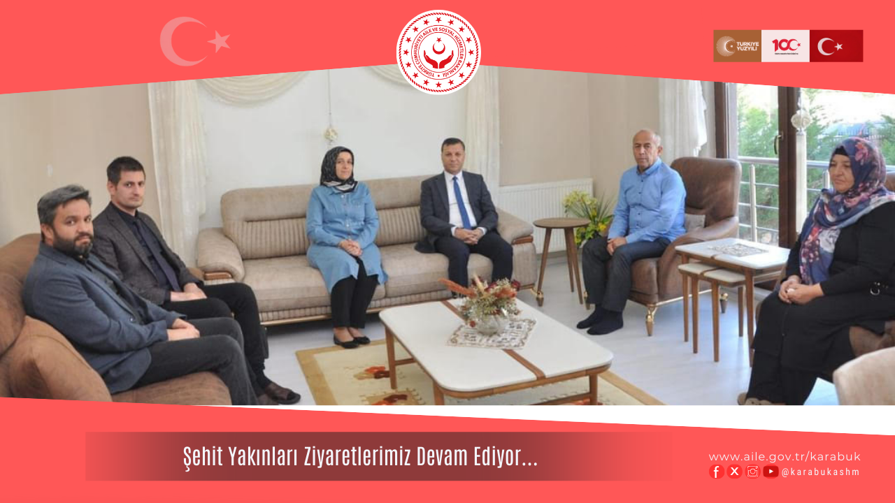 Şehit Yakınları Ziyaretlerimiz Devam Ediyor…