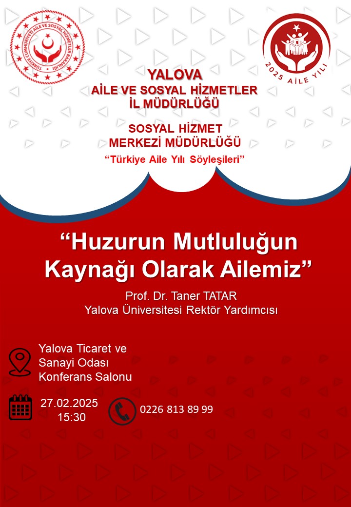 “Huzurun, Mutluluğun Kaynağı Olarak Ailemiz” Söyleşisine Davetlisiniz!