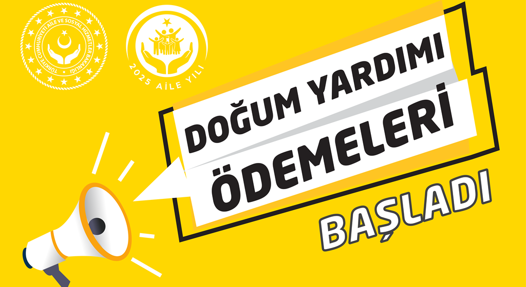 Doğum Yardımı Ödemeleri Başladı