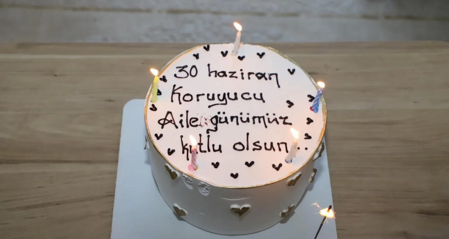 30 Haziran Koruyucu Aile Günü’nde Doğum Günü Olan Kıymetli Kızımızın Gününü Birlikte Kutladık - fotoğraf 5