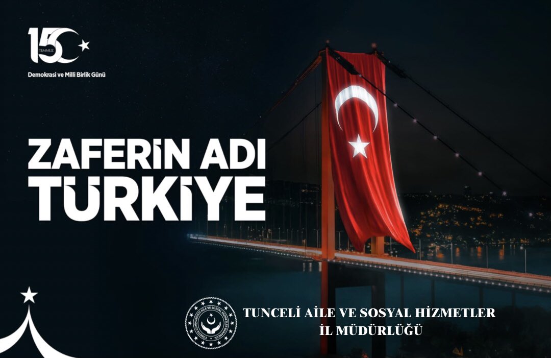 15 Temmuz Demokrasi ve Millî Birlik Günü kutlu olsun