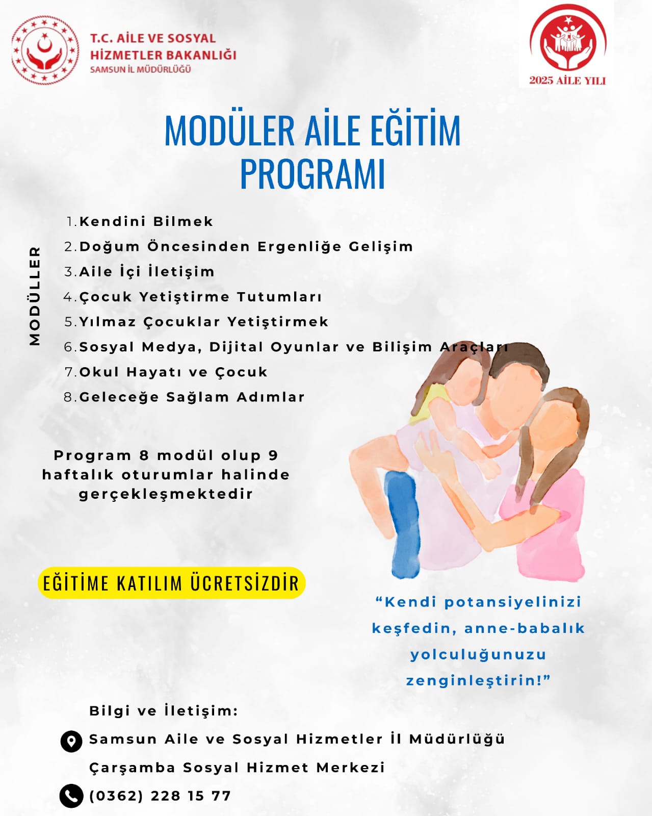  Aile yapısını güçlendirmeye yönelik çalışmalarımız devam ediyor