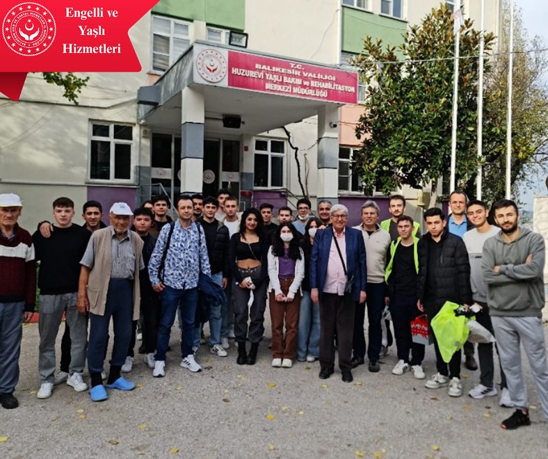 Balıkesir Meslek Yüksekokulu öğrencilerinden Huzurevi Sakinlerimize Anlamlı Ziyaret