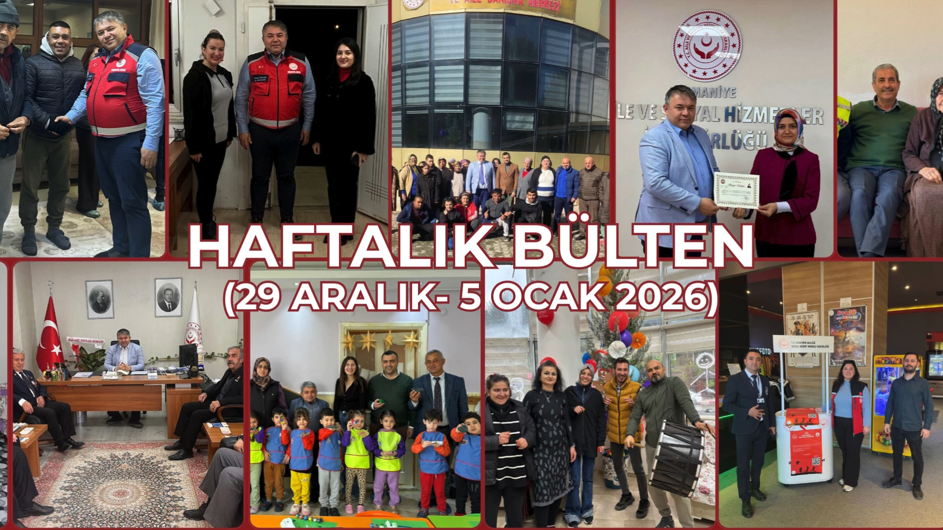 29 Aralık – 5 Ocak Haftası Faaliyetlerimiz