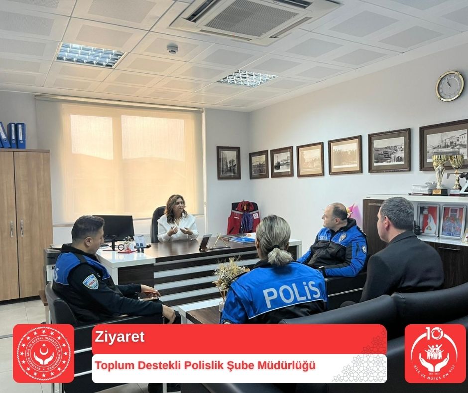 İl Müdürümüz Sayın Emine BÖÇKÜN, Toplum Destekli Polislik Şube Müdürlüğünde Görev Yapan Polislerimizi Makamında Ağırladı