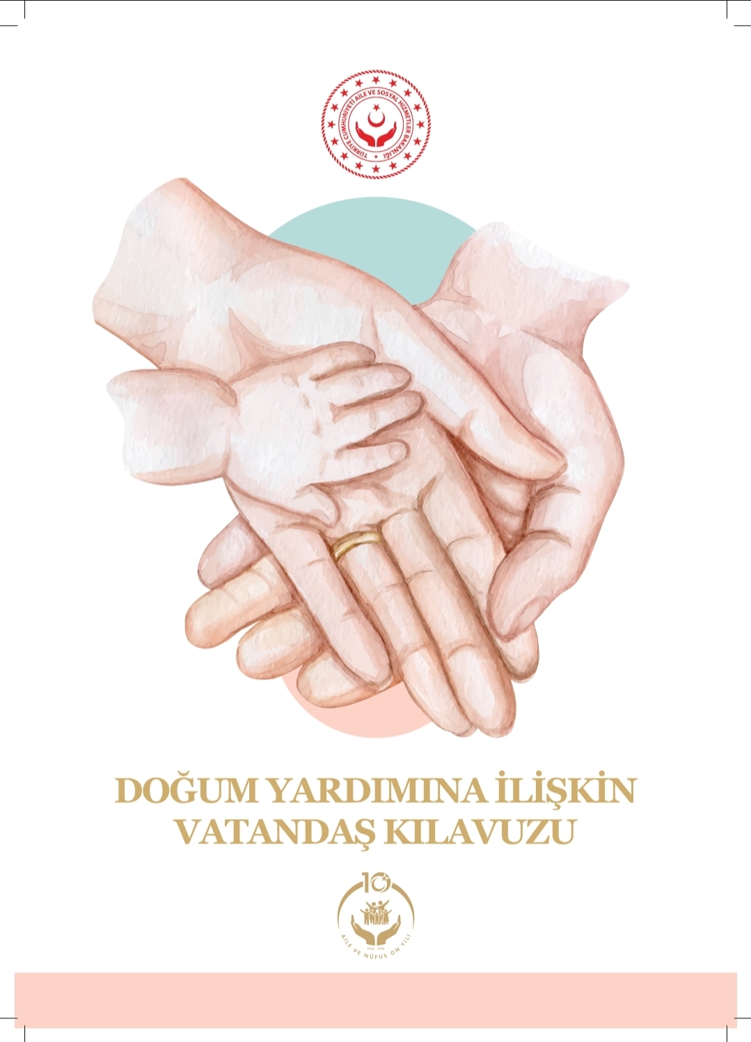 Doğum Yardımı Vatandaş Kılavuzu Yayımlandı: Başvuru Süreçleri ve Tüm Detaylar Artık Daha Erişilebilir