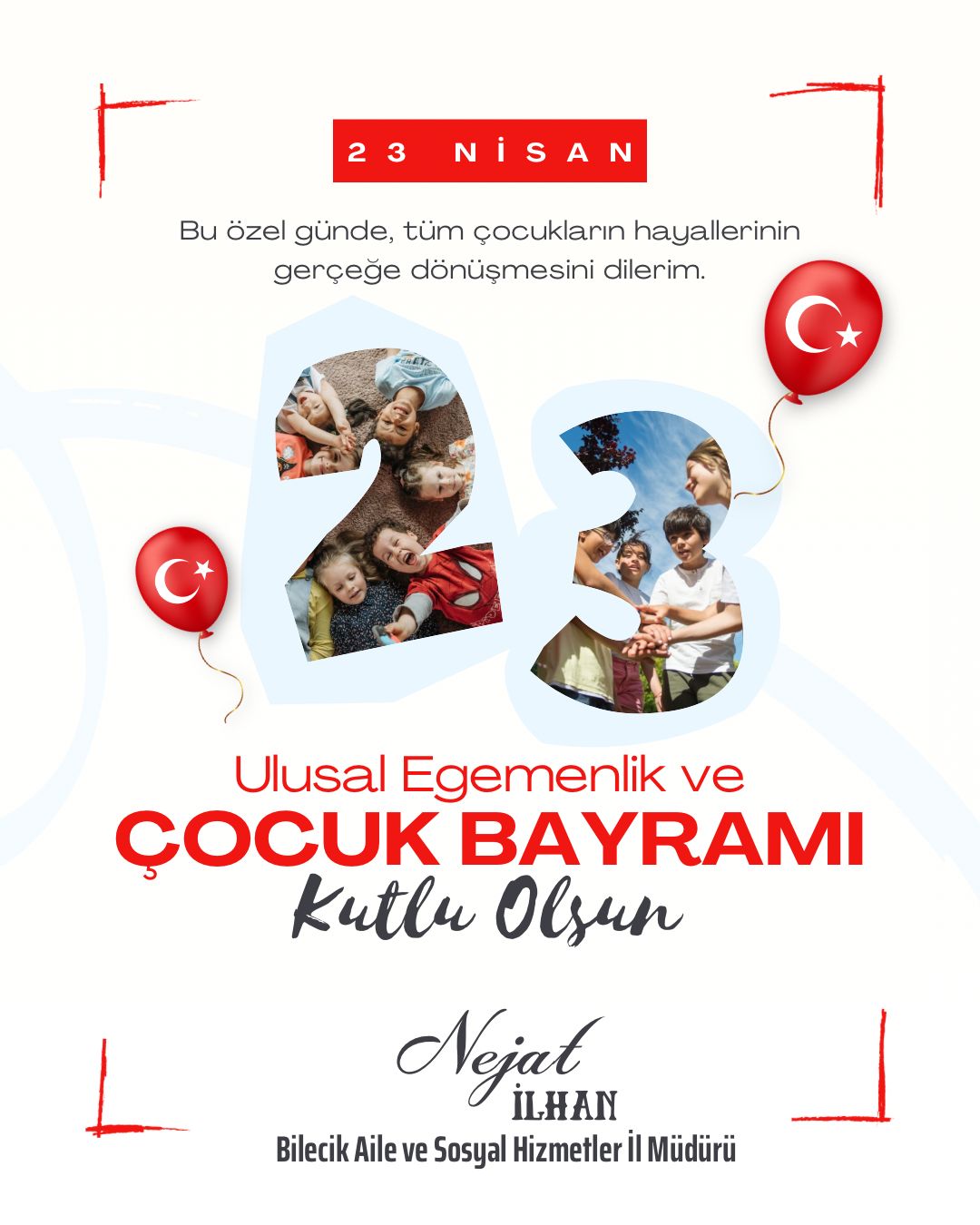 23 Nisan Ulusal Egemenlik ve Çocuk Bayramı