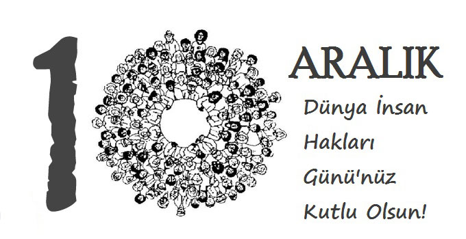 10 Aralık İnsan Hakları Günü