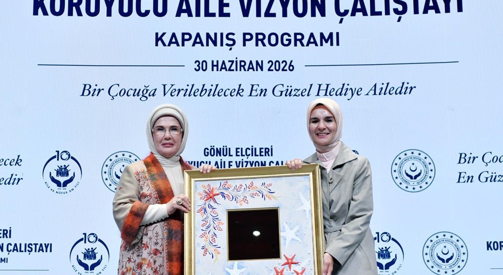 Emine Erdoğan ve Bakanımız Göktaş "Gönül Elçileri Koruyucu Aile Vizyon Çalıştayı Kapanış Programı"na katıldı