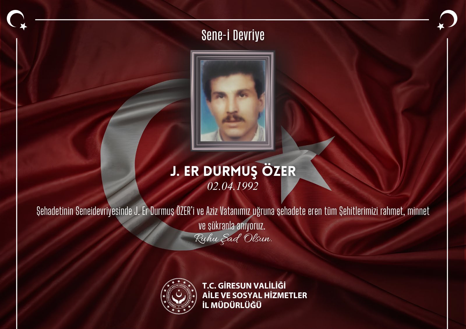 Kahraman Şehidimiz J. Er Durmuş ÖZER’i Rahmet, Minnet ve Şükranla Anıyoruz