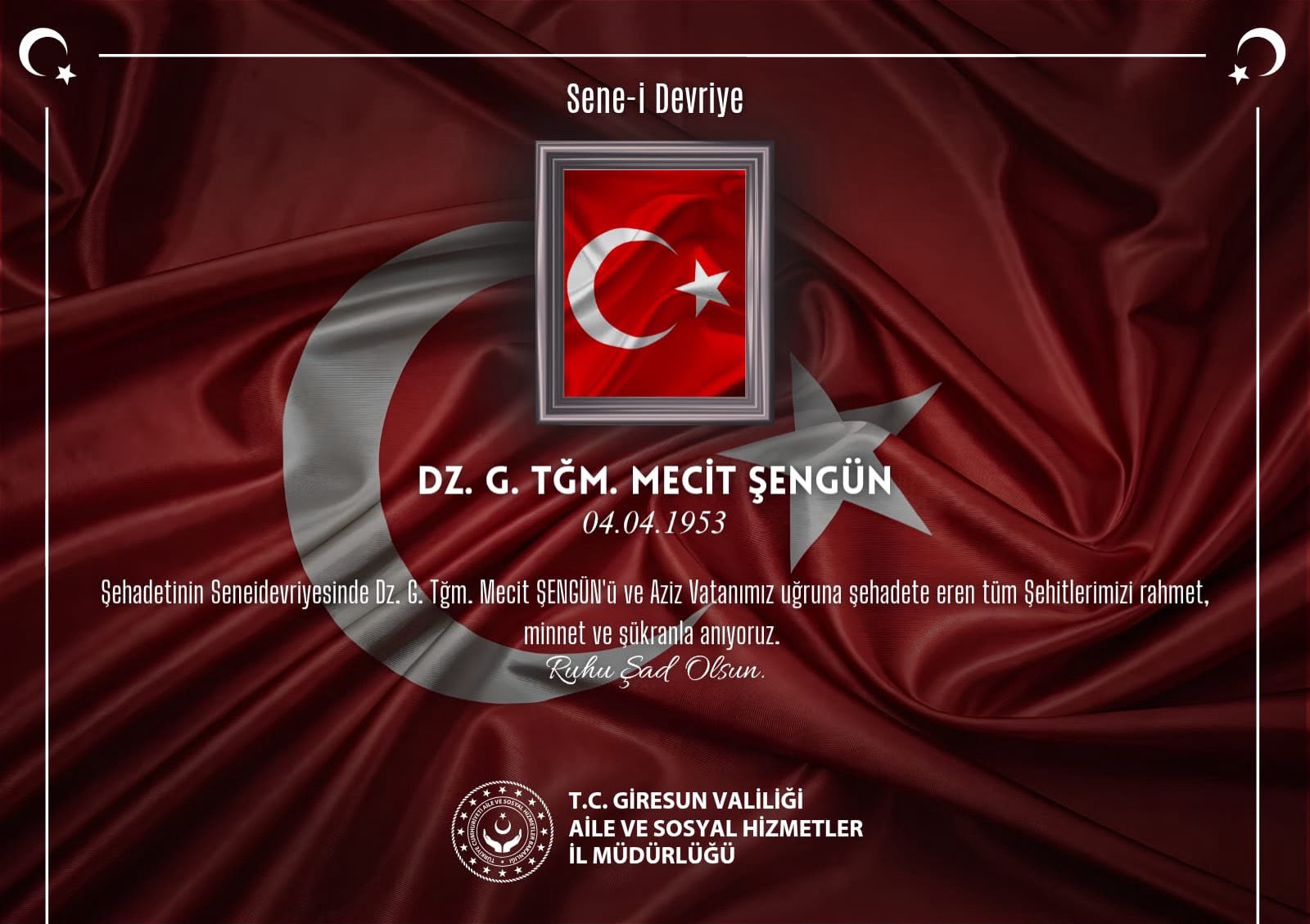 Kahraman Şehidimiz Dz. G. Tğm. Mecit ŞENGÜN’ü Rahmet, Minnet ve Şükranla Anıyoruz