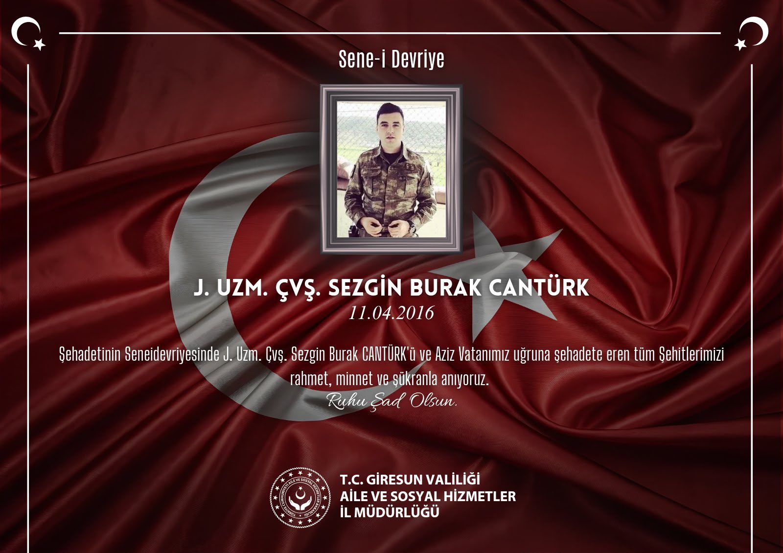 Kahraman Şehidimiz J. Uzm. Çvş. Sezgin Burak CANTÜRK’ü Rahmet, Minnet ve Şükranla Anıyoruz