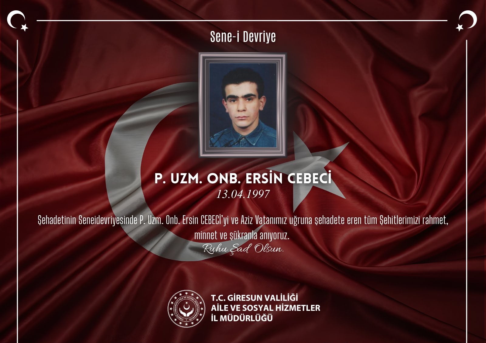 Kahraman Şehidimiz P. Uzm. Onb. Ersin CEBECİ’yi Rahmet, Minnet ve Şükranla Anıyoruz