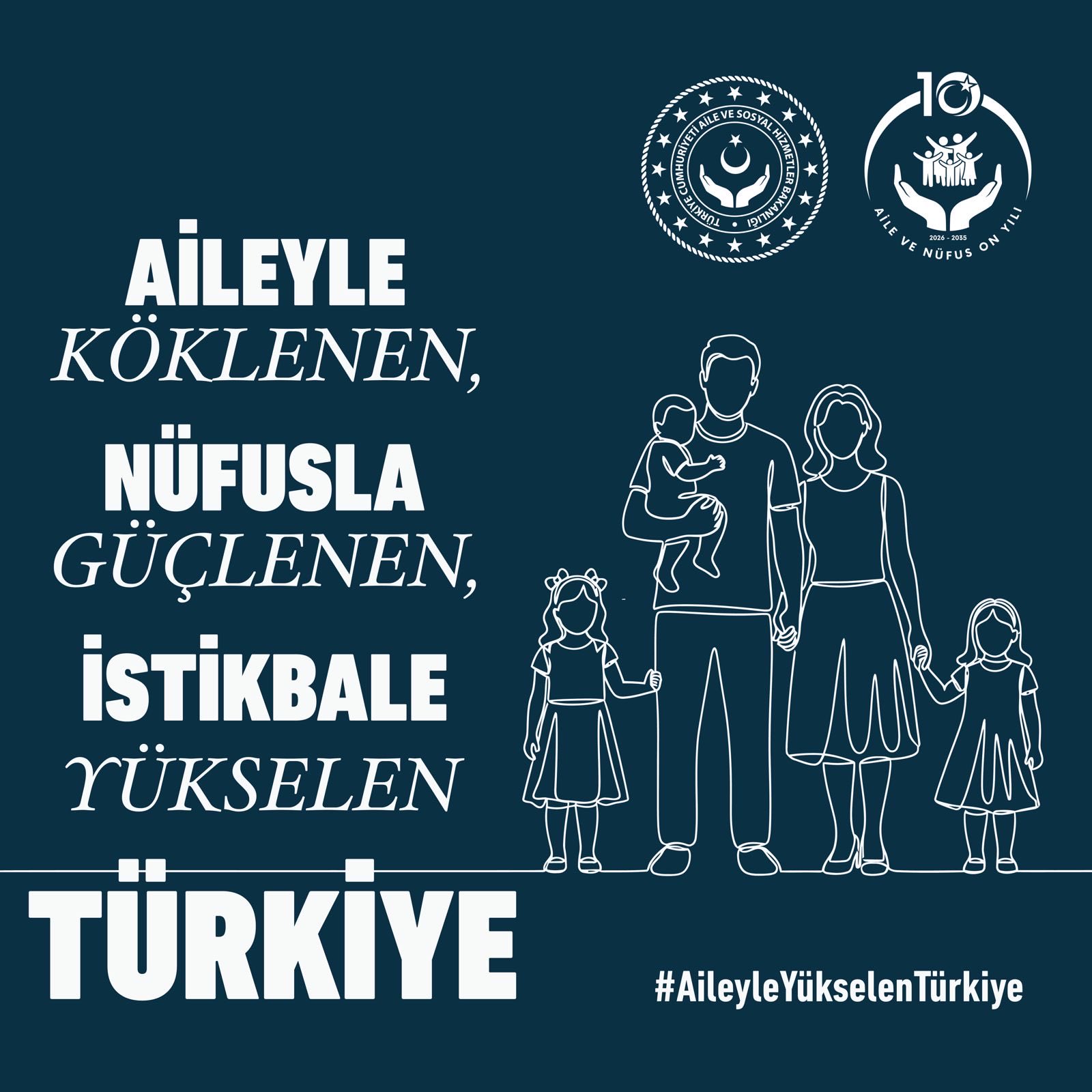 Aile ve Nüfus Politikaları Kapsamında Güçlü Adımlar Atılıyor