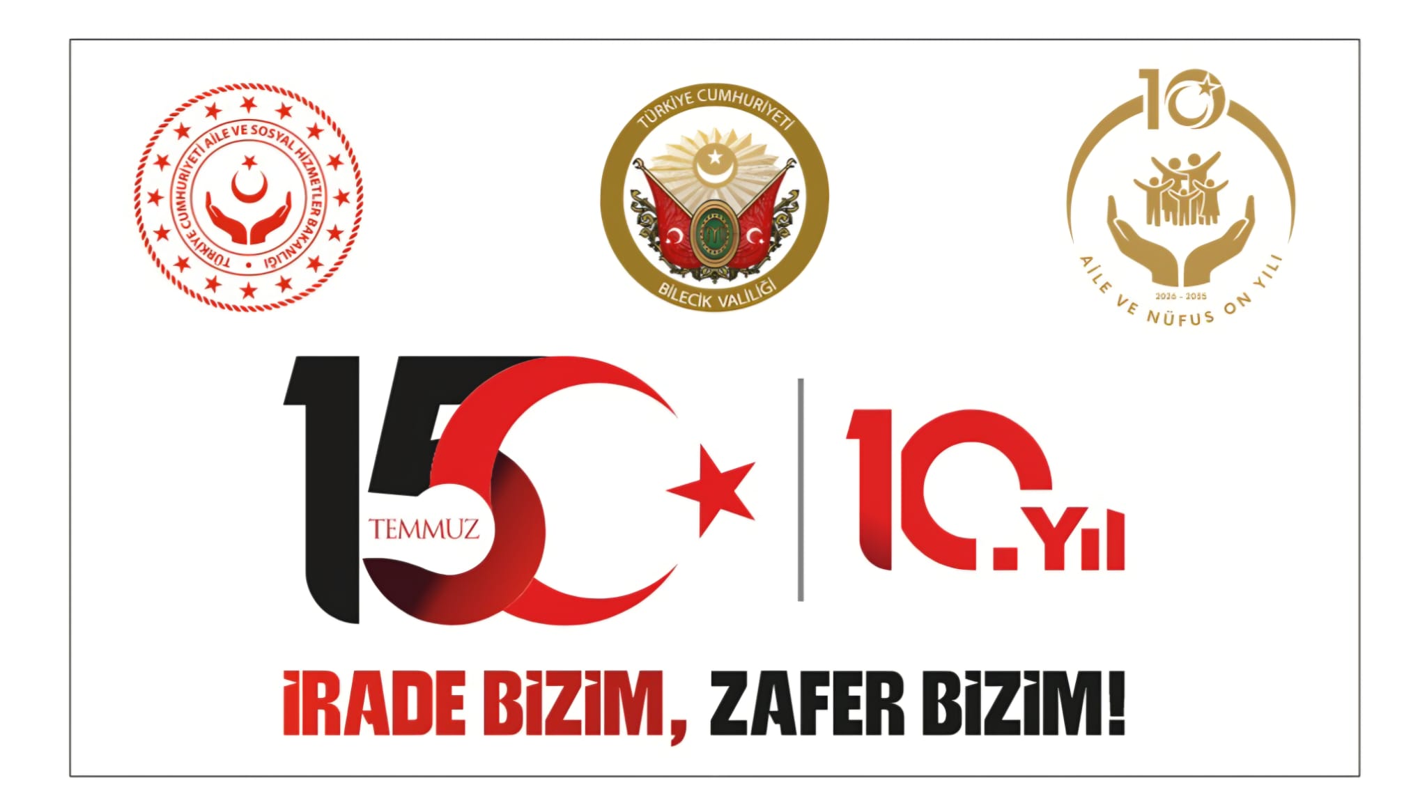 İRADE BİZİM, ZAFER BİZİM