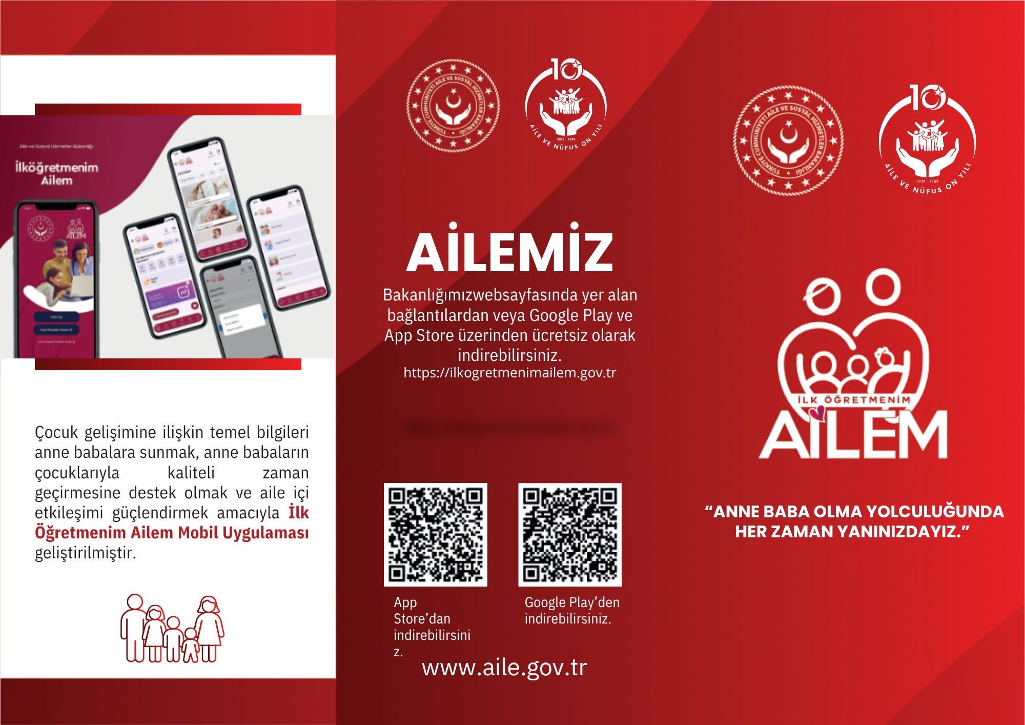 Ailelerin güçlendirilmesi, çocuklarımızın sağlıklı gelişiminin desteklenmesi ve aile içi iletişimin güçlendirilmesi amacıyla Bakanlığımız tarafından aile odaklı eğitim ve bilinçlendirme çalışmaları yürütülmektedir.