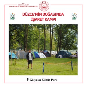 Düzce’de İşaret Kamp ile Doğa, Dayanışma ve İletişim Buluştu. - fotoğraf 6
