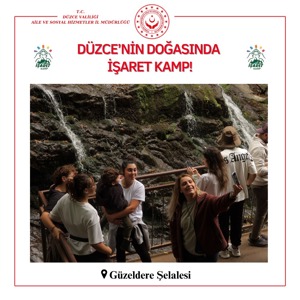 Düzce’de İşaret Kamp ile Doğa, Dayanışma ve İletişim Buluştu. - fotoğraf 3