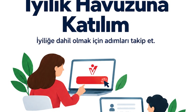 📌"İyilik Var" Katılma Adımları