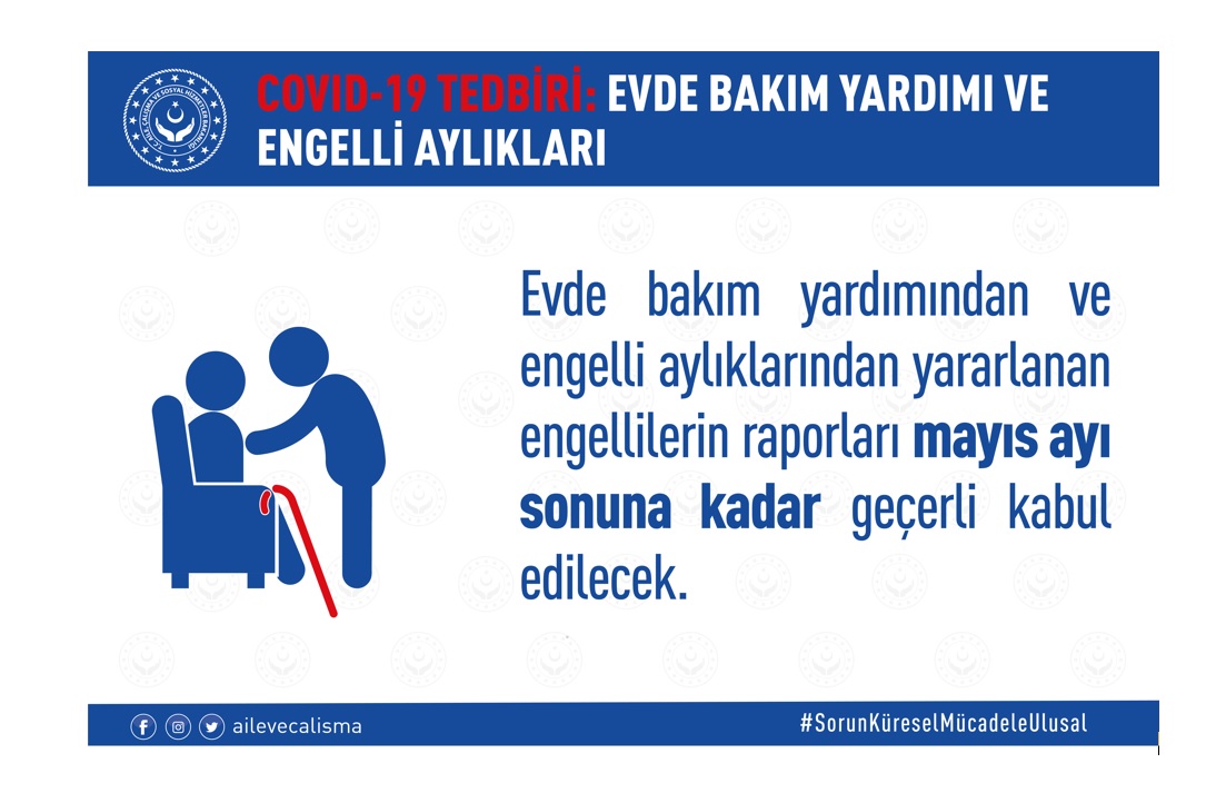 Bakan Selçuk: “Evde Bakım Yardımından ve Engelli Aylıklarından Yararlanan Engellilerin Raporları Mayıs Ayı Sonuna Kadar Geçerli Kabul Edilecek”