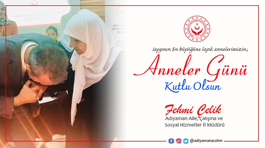 İl Müdürümüz Sayın Fehmi ÇELİK'in Anneler Günü Mesajı