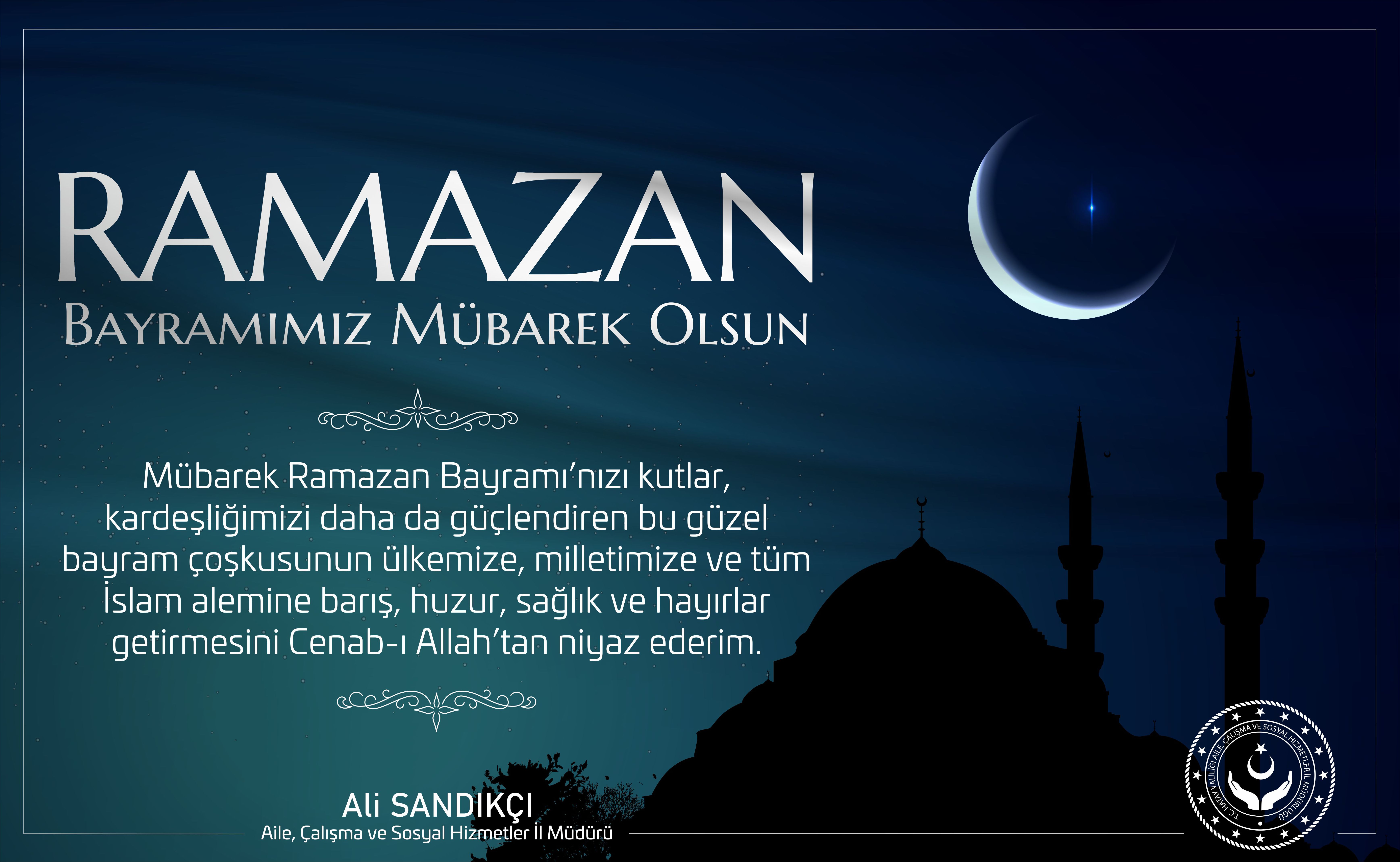 İl Müdürümüzün Ramazan Bayramı Mesajı