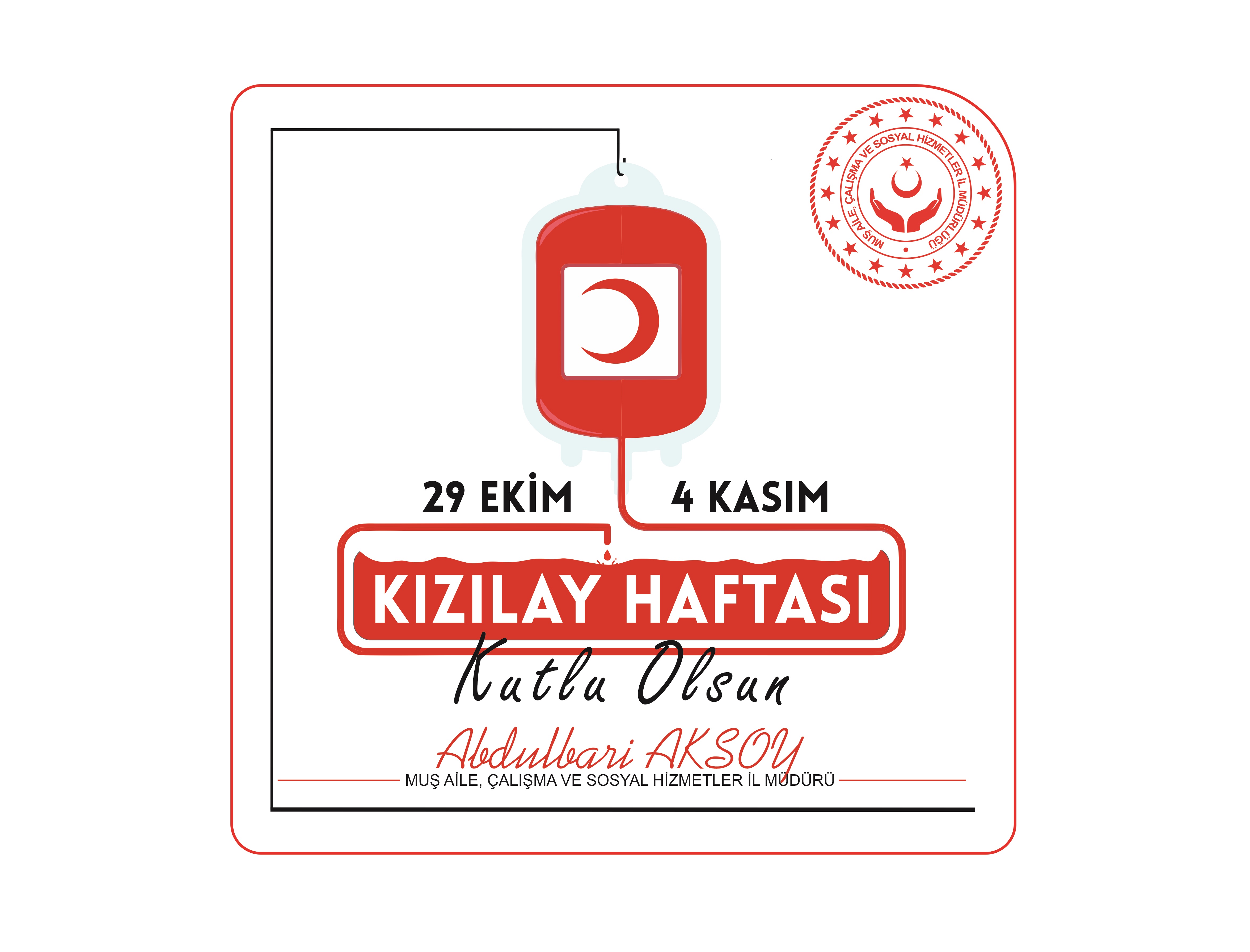 29 EKİM - 4 KASIM KIZILAY HAFTASI