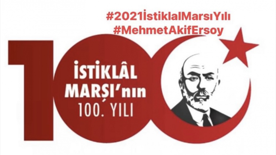 2021 Yılı, “İstiklal Marşı Yılı” ilan edildi.