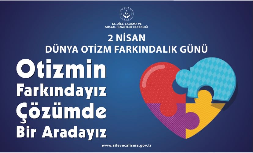 İl Müdürümüz Veysel TOPKAYA 'nın "2 Nisan Otizm Farkındalık Günü" Mesajı