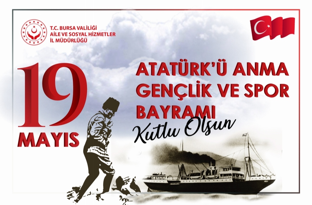 19 Mayıs Atatürk'ü Anma Gençlik ve Spor Bayramı Kutlu Olsun