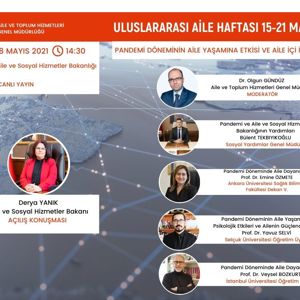 Uluslararası Aile Haftası Kapsamında Pandemi Döneminin Aile Yaşamına Etkisi ve Aile İçi ilişkileri Panel Düzenlendi - fotoğraf 1