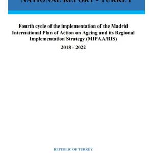 Our National Report within the scope of the 4th Cycle Review and Appraisal of MIPAA/RIS is Completed - fotoğraf 2