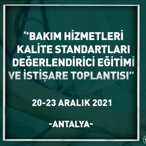 Care Services Quality Standards Evaluation Meeting was Held - fotoğraf 2
