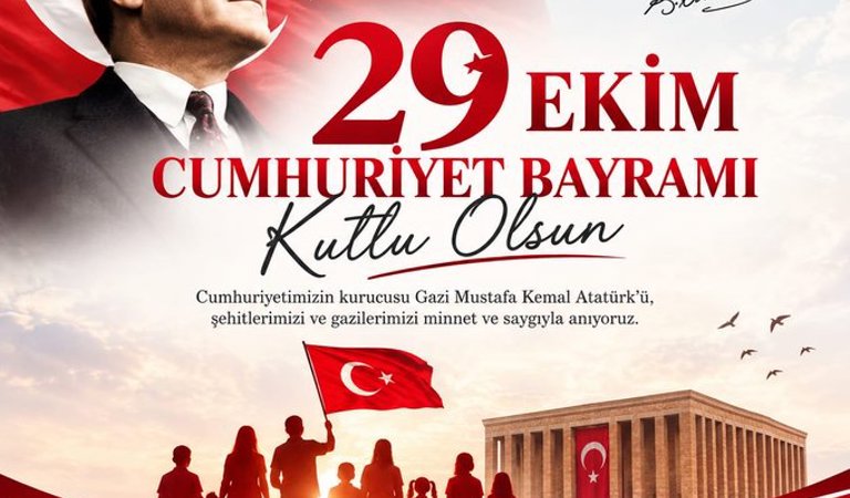 29 Ekim Cumhuriyet Bayramımız Kutlu Olsun!
