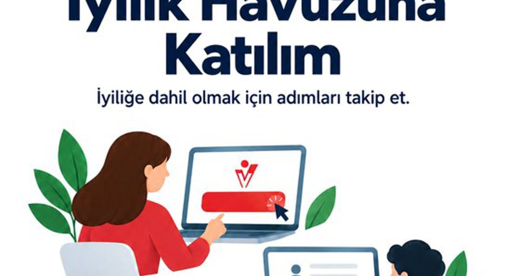 iyilikvar_ Bireysel gönüllüler için iyilik havuzuna katılma adımları 